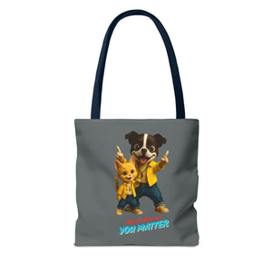 You Matter Tote Bag - Fun Pet Design, Gift for Animal Lovers, Eco-Friendly Bag, Cute Accessories, Everyday Use