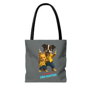 You Matter Tote Bag - Fun Pet Design, Gift for Animal Lovers, Eco-Friendly Bag, Cute Accessories, Everyday Use