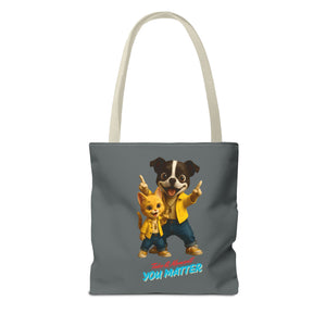 You Matter Tote Bag - Fun Pet Design, Gift for Animal Lovers, Eco-Friendly Bag, Cute Accessories, Everyday Use