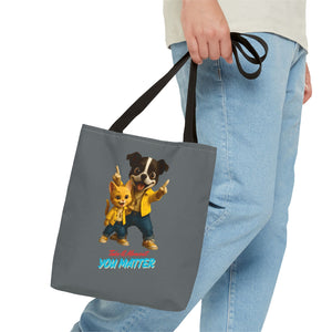 You Matter Tote Bag - Fun Pet Design, Gift for Animal Lovers, Eco-Friendly Bag, Cute Accessories, Everyday Use
